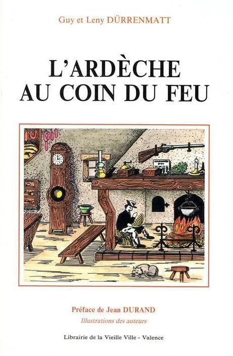 L'Ardèche au coin du feu - Durrenmatt