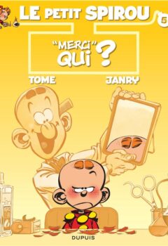 Le Petit Spirou Tome 5 : Merci qui ? - Janry