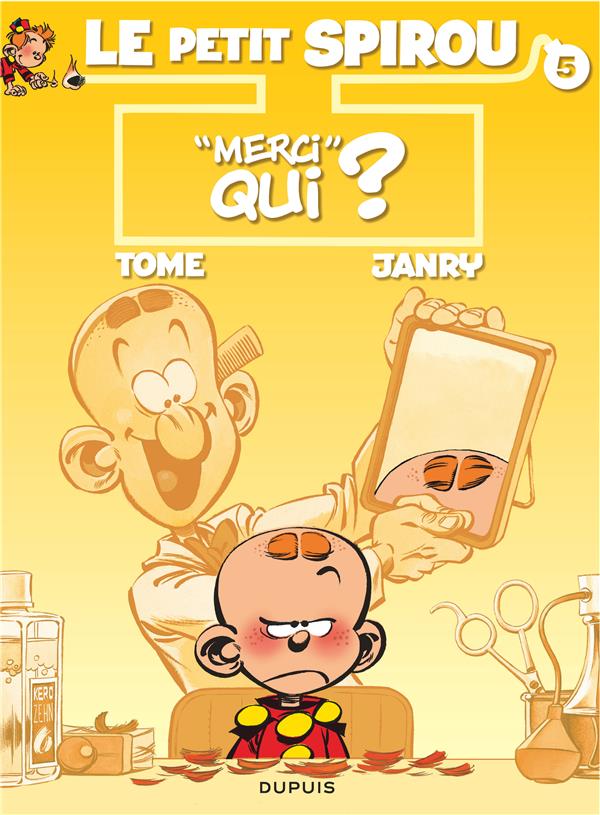 Le Petit Spirou Tome 5 : Merci qui ? - Janry