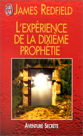 L'expérience de la dixième prophétie - James Redfield