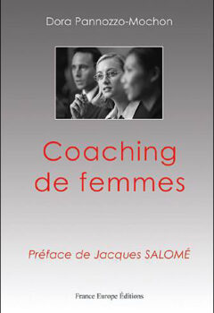 Coaching de femmes - Dora Pannozzo-Mochon