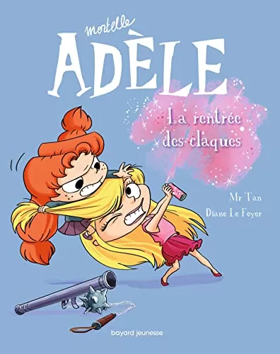 Mortelle Adèle Tome 9 : La rentrée des claques - Mr Tan