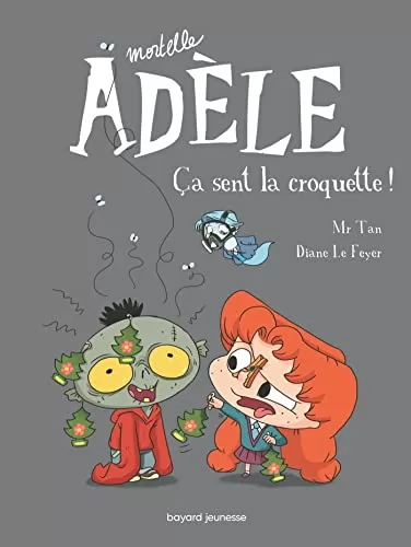 Mortelle Adèle, Tome 11 - Ça sent la croquette ! - Mr Tan