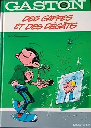 Gaston Laggaffe : Des gaffes et des dégâts - André Franquin