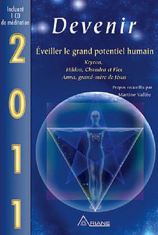 Devenir - Éveiller le grand potentiel humain - Marie Delclos