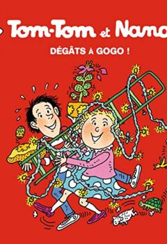 Tom Tom et Nana Tome 23 : Dégâts à gogo !