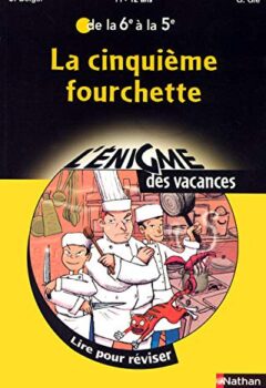 L'énigme des vacances : La cinquième fourchette