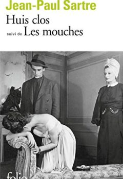 Huis clos, suivi de Les mouches - Jean-Paul Sartre