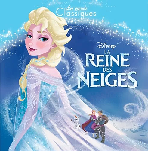 La Reine Des Neiges - Les Grands Classiques Disney - Walt Disney