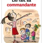 Max et Lili : Lili Fait sa commandante - Dominique de Saint-Mars, Serge Bloch