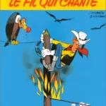 Lucky Luke, tome 14 - Le Fil qui chante