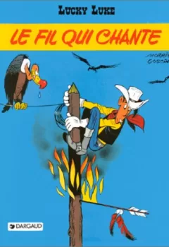 Lucky Luke, tome 14 - Le Fil qui chante