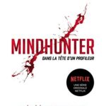 Mindhunter - John E. Douglas, Mark Olshaker