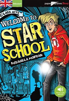 Welcome to Star School - Livre + mp3 - Michaela Morgan