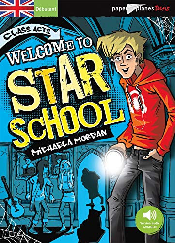 Welcome to Star School - Livre + mp3 - Michaela Morgan