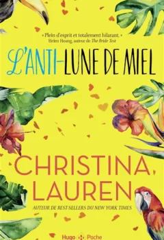 L'anti lune de miel - Christina Lauren, Isabelle Solal