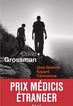 Une femme fuyant l'annonce - Prix Médicis étranger 2011 - David Grossman