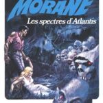 Bob Morane : Les spectres d'Atlantis - Henri Vernes