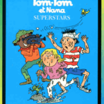 Tom-Tom et Nana Tome 22 : Superstars