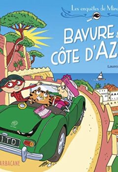 Les enquêtes de mirette : bavure sur la côte d'azur - Fanny Joly