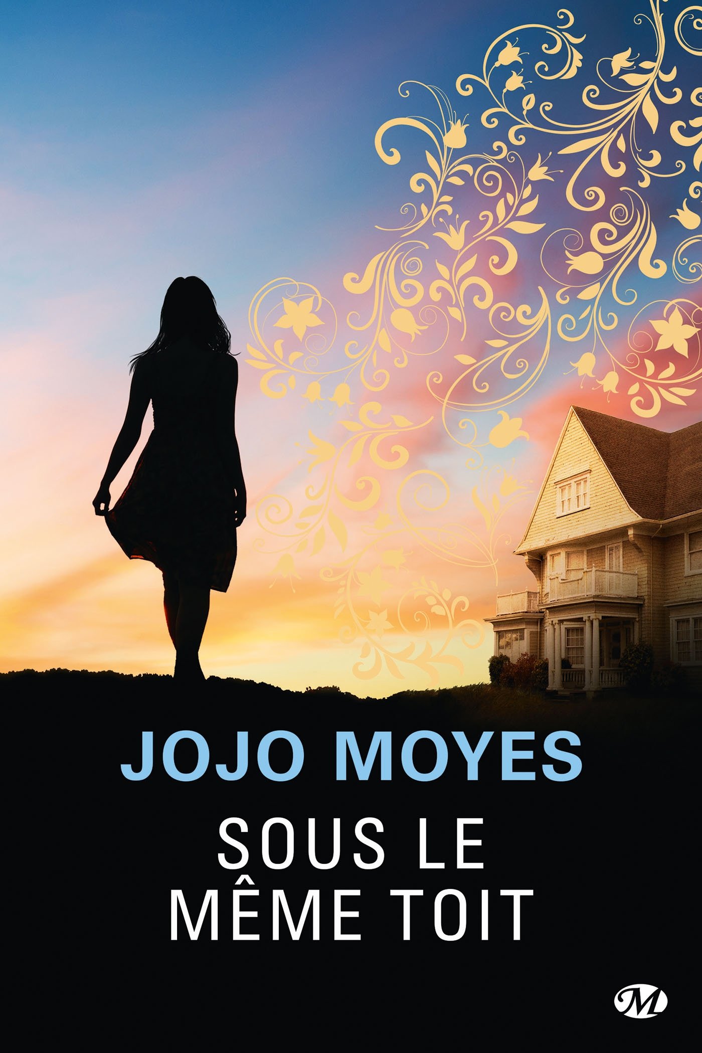 Sous le même toit - Jojo Moyes