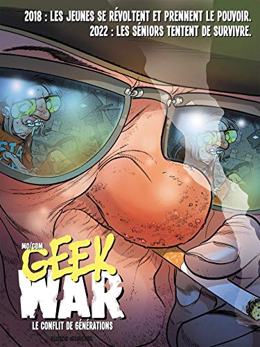 Geek war - Le conflit de générations - Mo CDM