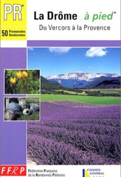 La Drôme à pied - Guide FFRP