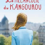 La Mélancolie du kangourou - Laure Manel