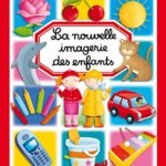 La nouvelle imagerie des enfants - Emilie Beaumont