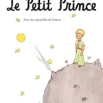 Le Petit Prince - Antoine de Saint-Exupéry