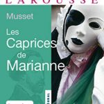 Les Caprices De Marianne - Comédie (1833) - Alfred de Musset