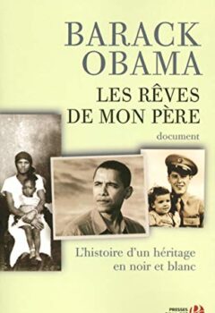 Les Rêves de mon père - Barack Obama