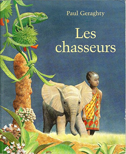 Les chasseurs - Paul Geraghty