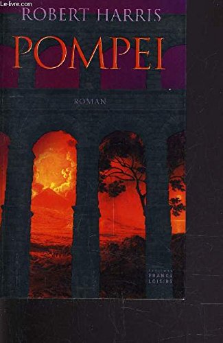 Pompéi - Robert Harris