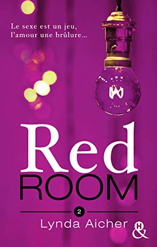 Red Room 2 - Tu dépasseras tes limites - Lynda Aicher