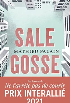 Sale gosse - Mathieu Palain