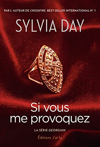 Si vous me provoquez - Sylvia Day