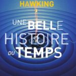 Une belle histoire du temps - Stephen Hawking