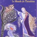 Cheveux d'Or - Le Monde de l'Intuition - Patricia Ginsbourger, Pierre Ferchaud