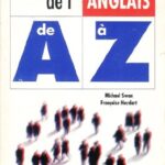 Pratique de l'anglais de A à Z - Françoise Houdart, Michael Swan