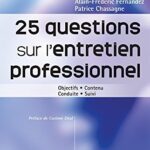 25 questions sur l'entretien professionnel - Alain-Frédéric Fernandez, Patrice Chassagne