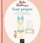 Bébé Balthazar - Tout propre - Pédagogie Montessori 0/3 ans