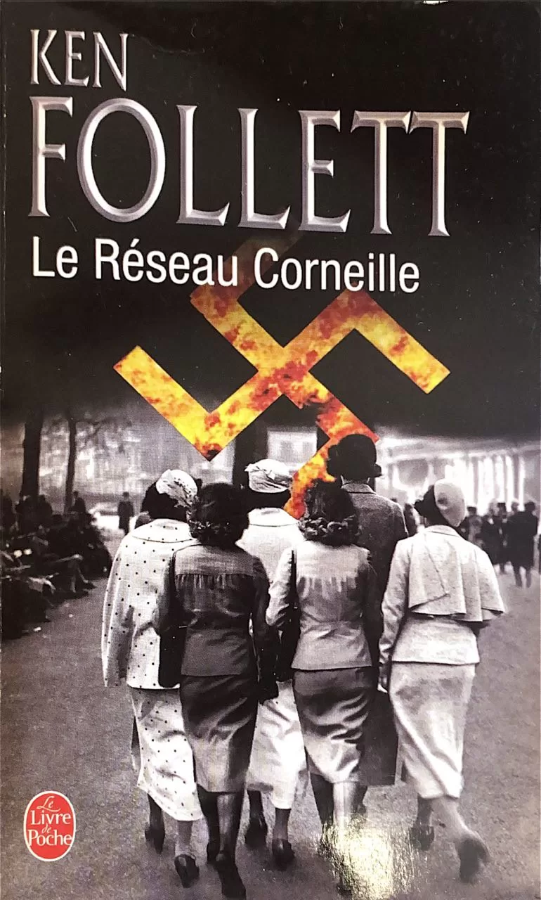 Le Réseau Corneille - Ken Follett