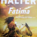 Les femmes de l'islam : Fatima - Marek Halter