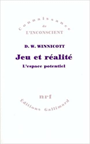 Jeu et réalité - L'espace potentiel - D.W. Winnicott