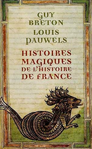 Histoires magiques de l'histoire de France - Guy Breton