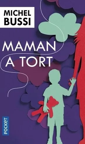 Maman a tort - Michel Bussi