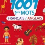 1001 1ers Mots Français/Anglais