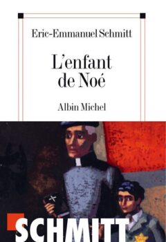 L'Enfant de Noé - Eric-Emmanuel Schmitt