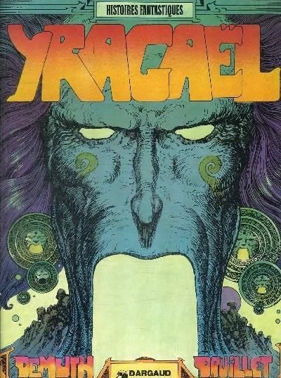 Yragael Tome 1 : La Fin Des Temps - Demuth, Druillet